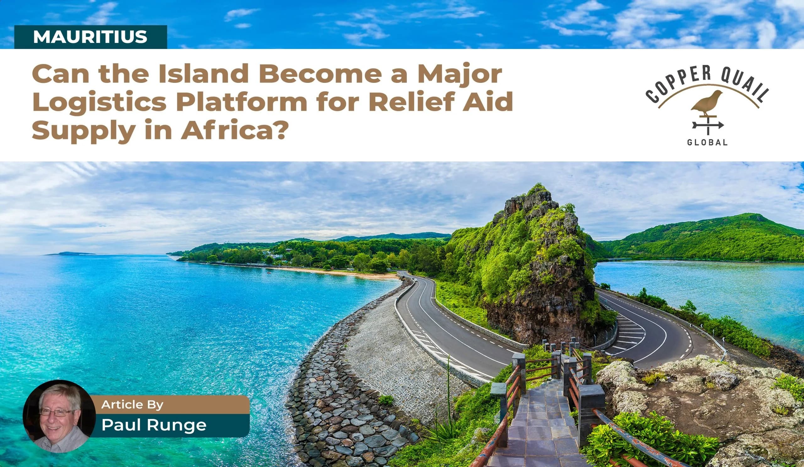 1 MAURITIUS - CAN THE ISLAND BECOME A MAJOR LOGISTICS PLATFORM FOR INCREDIBLE RELIEF AID SUPPLY IN AFRICA?