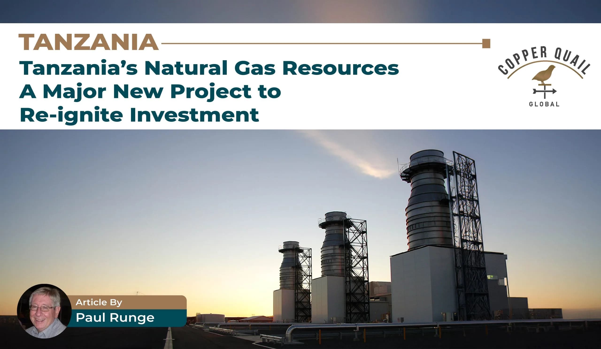 Tanzania’s Natural Gas Resources A Major New Project to Re-ignite Investment