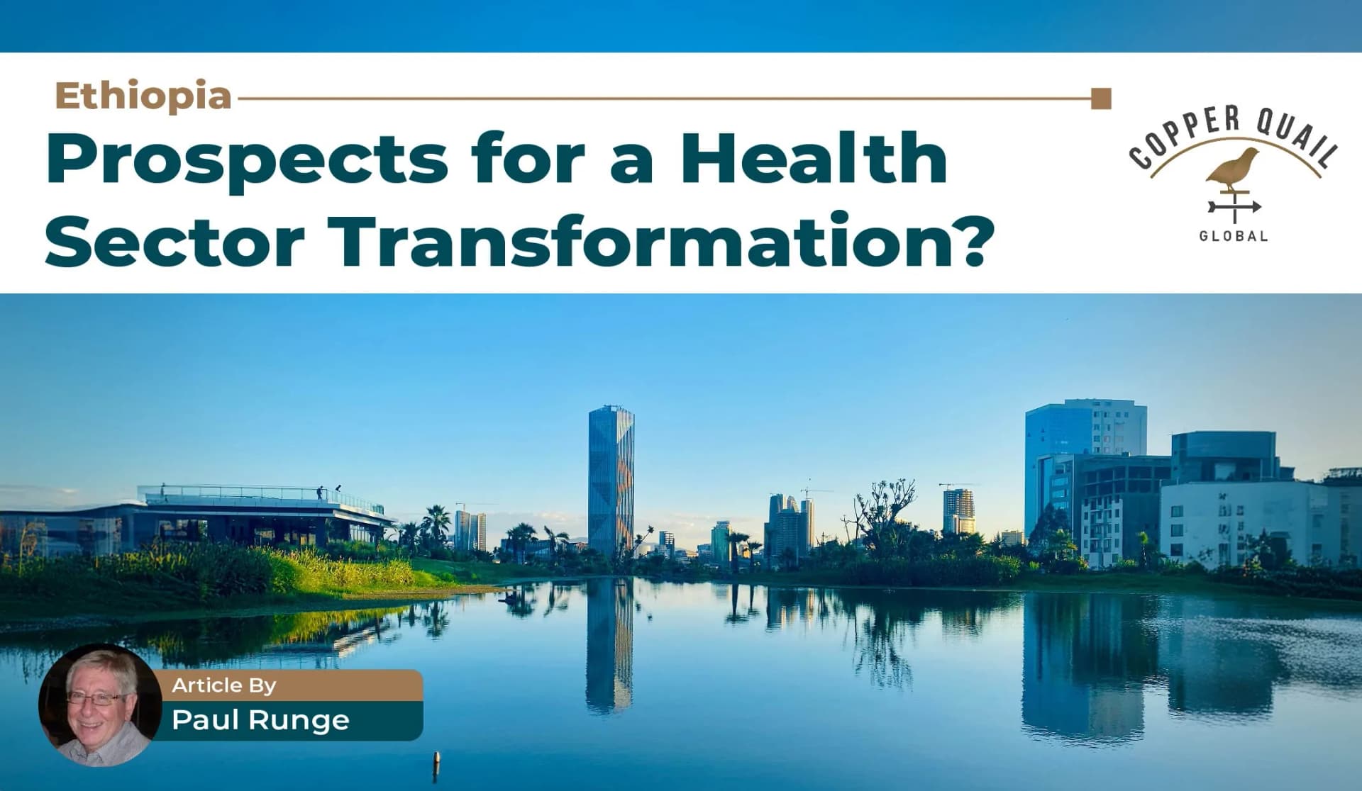 Ethiopia 1 - An incredible Brighter Future for Healthcare?