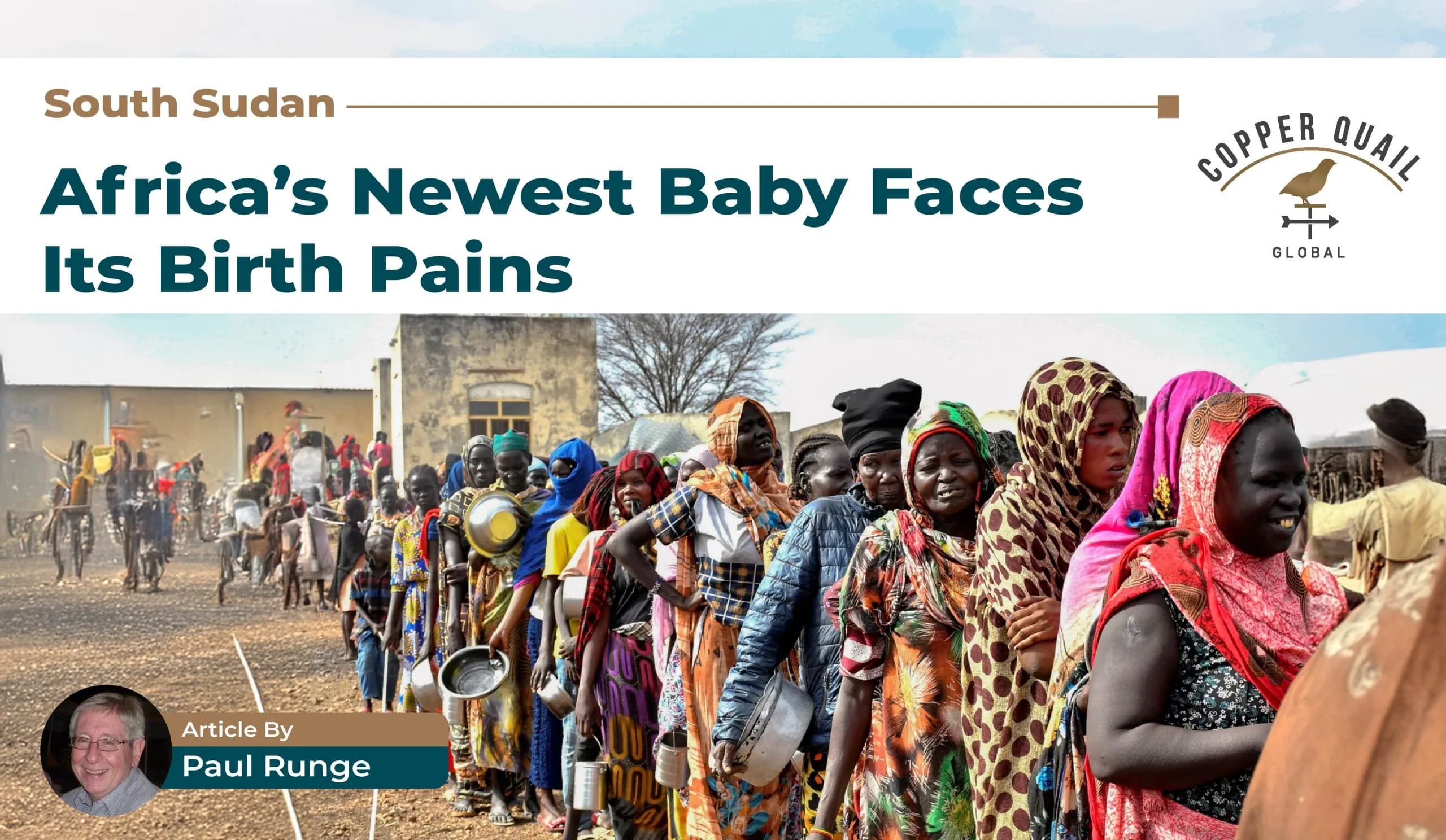 South Sudan 1 - Africa’s Newest Baby Faces Its Birth Pains    