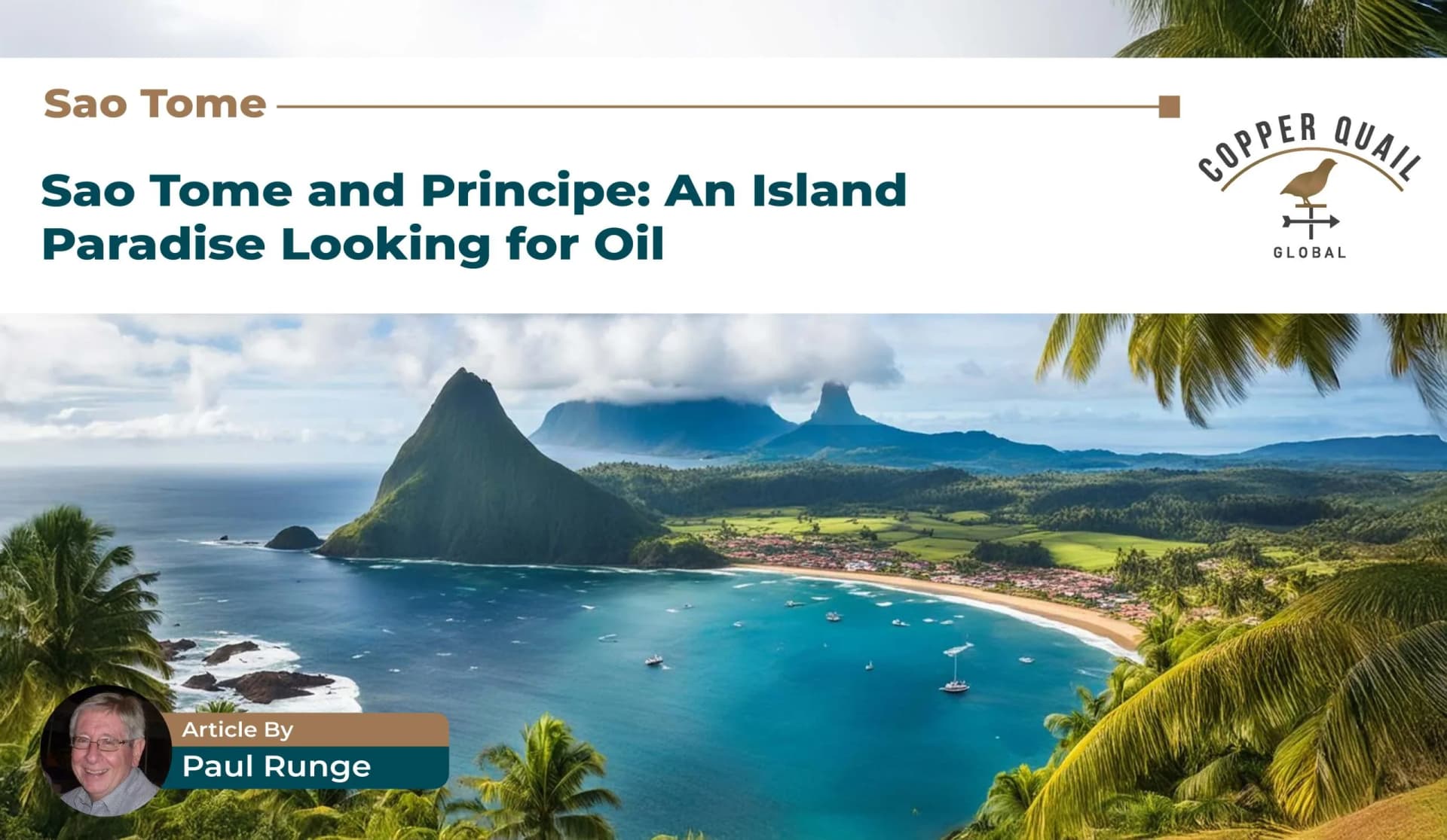 Sao Tome and Principe: An Island Paradise Looking for Oil    