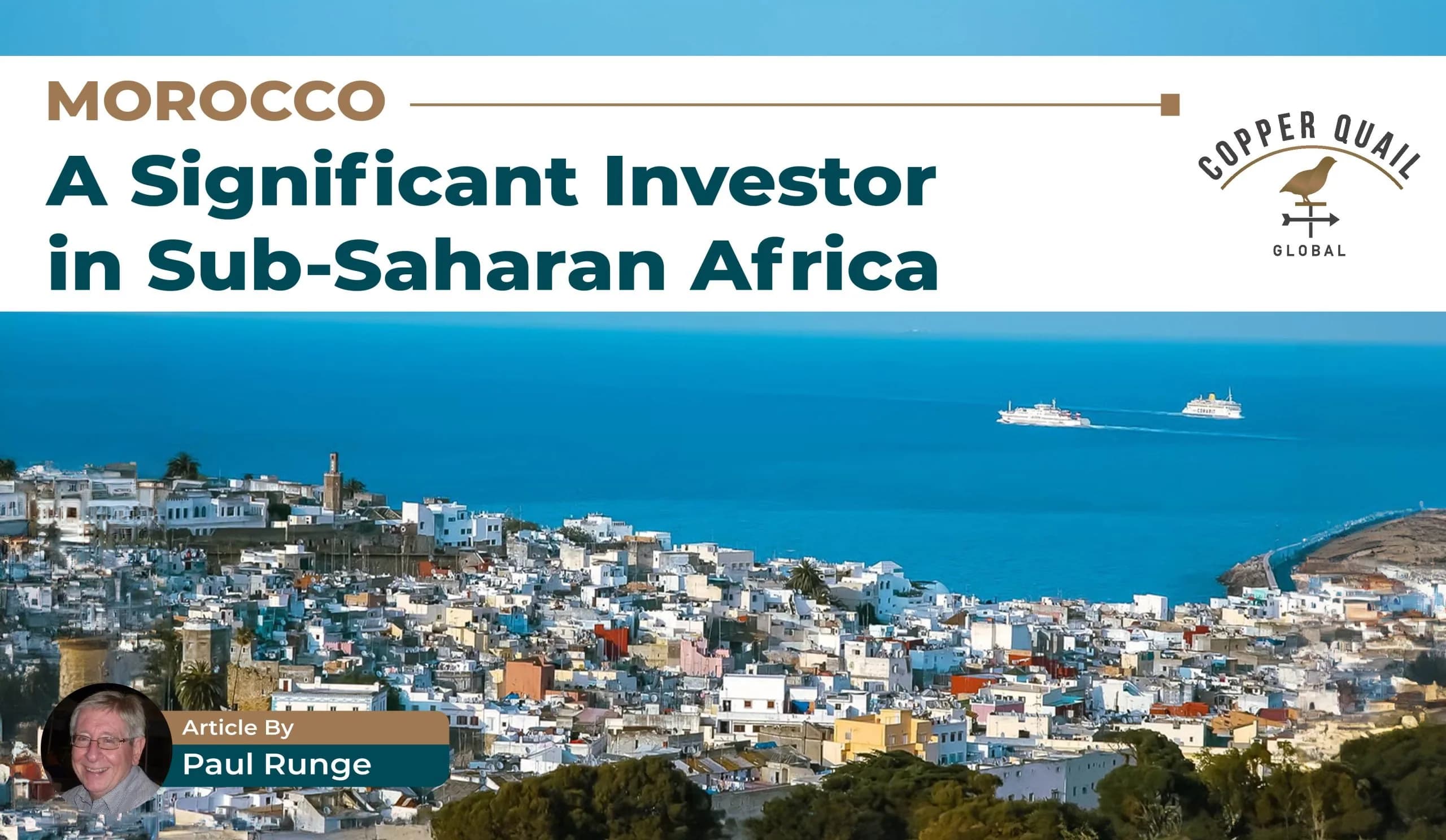 1 MOROCCO: A SIGNIFICANT, POWERFUL INVESTOR IN SUB-SAHARAN AFRICA
