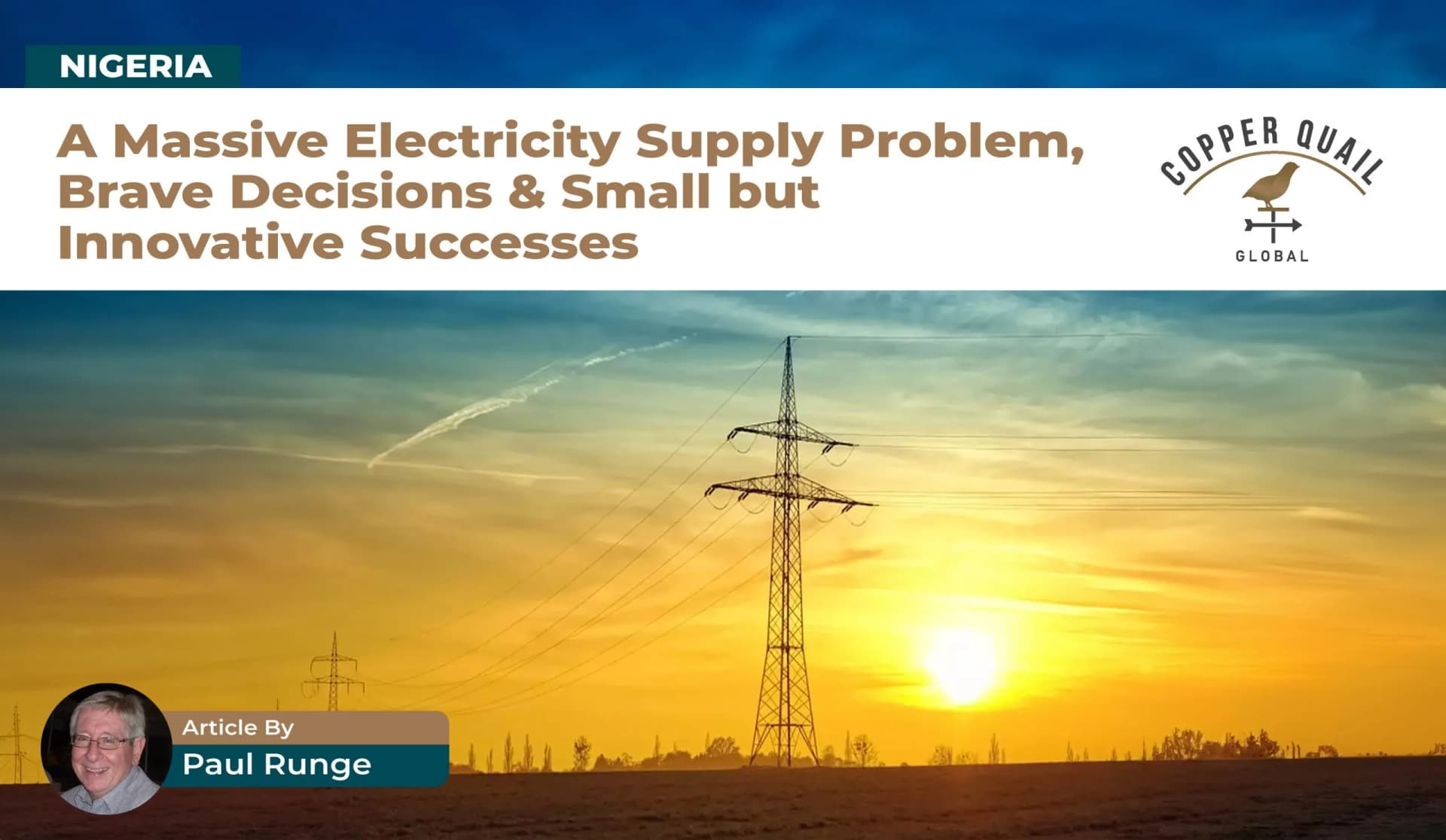 #11 Nigeria: A Massive Electricity Supply Problem, Brave Decisions &amp;  Small but Innovative Successes