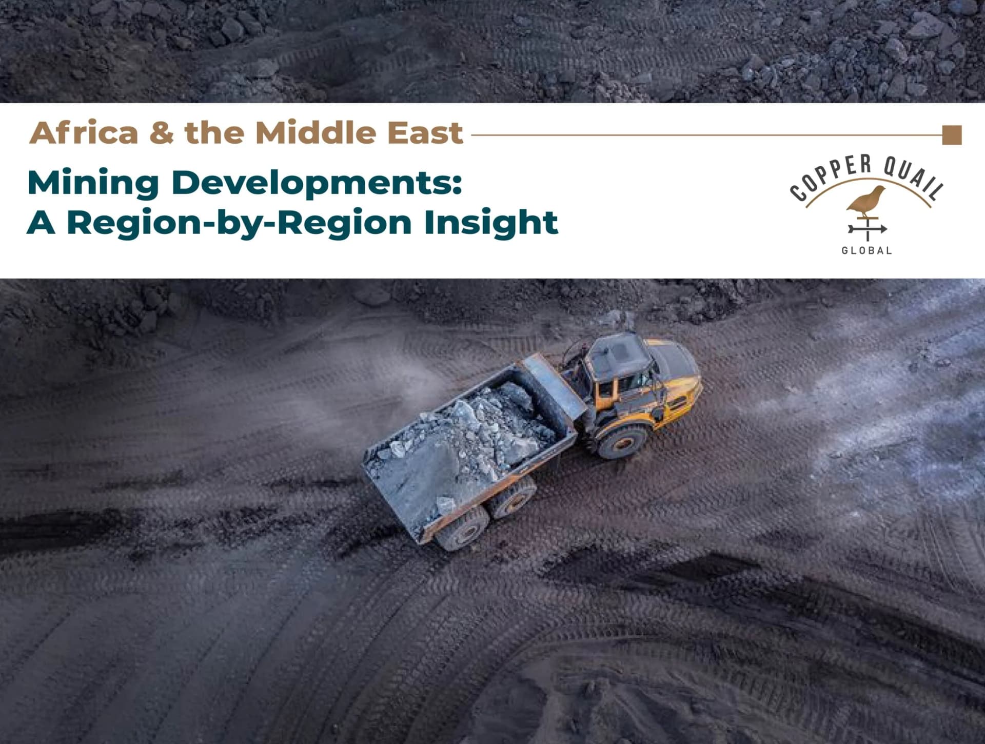 Mining Developments Across Africa and the Middle East: A Region-by-Region Insight